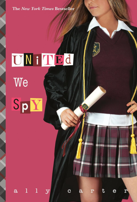 United We Spy (Gallagher Girls 6)