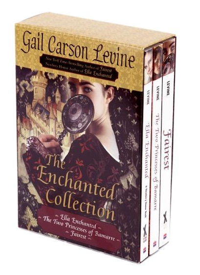The Enchanted Collection: Ella Enchanted/The Two Princesses of Bamarre/Fairest