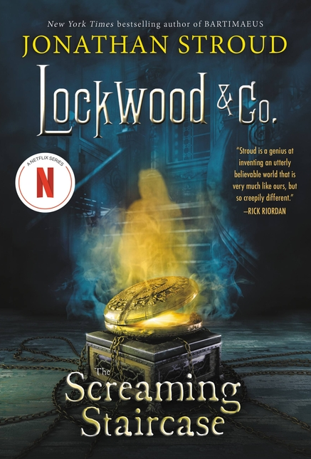 Lockwood & Co. Book One: The Screaming Staircase