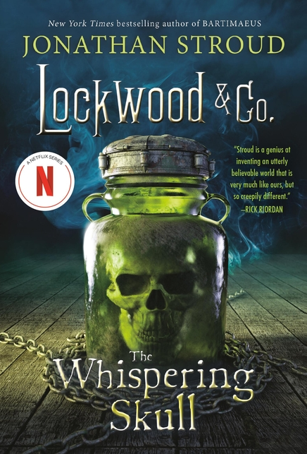 Lockwood & Co. Book Two: The Whispering Skull