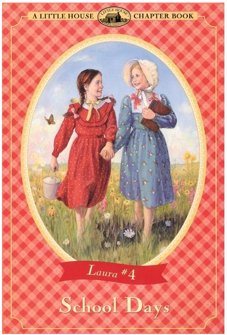 School Days (Little House Chapter Book)
