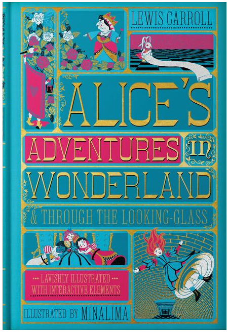 Alice's Adventures in Wonderland (Minalima Edition): (Illustrated with Interactive Elements)