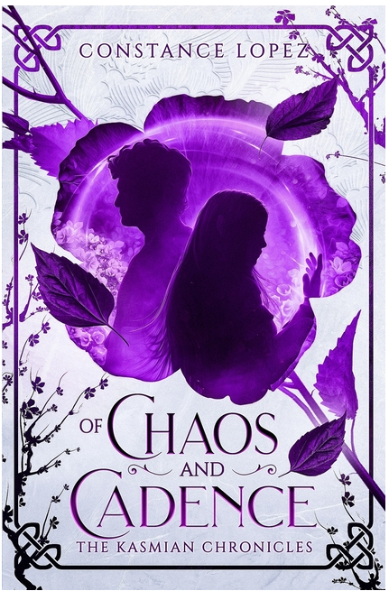 Of Chaos and Cadence: A Kasmian Chronicles Standalone