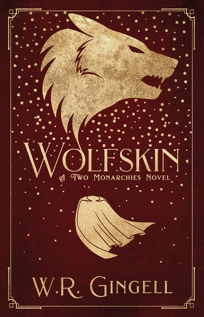 Wolfskin (Two Monarchies Sequence Prequal)