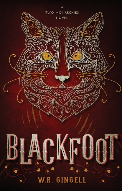 Blackfoot (Two Monarchies Sequence #2)
