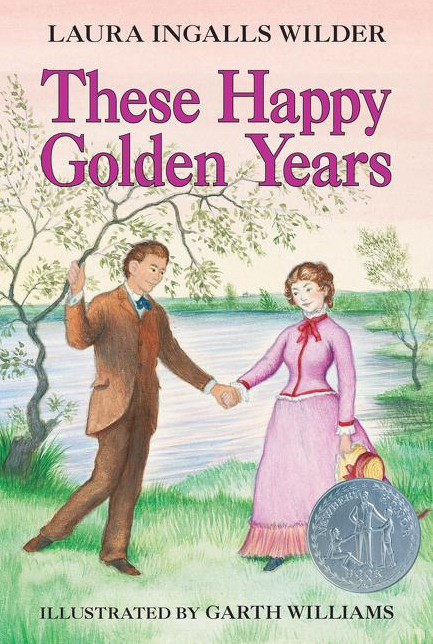 These Happy Golden Years (Little House #8)